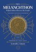 How Melanchthon Helped Luther Discover the Gospel: The Doctrine of Justification in the Reformation