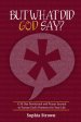 But What Did God Say?: A 30 Day Devotional and Prayer Journal to Pursue God's Promises for Your Life