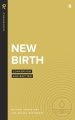 New Birth: Conversion and Baptism