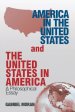 America in the United States and the United States in America: A Philosophical Essay