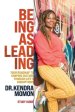 Being Is Leading - Study Guide: Your Roadmap to Shaping Culture Through Life's Disruptions