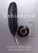 Unhindered: Aligning the Story of Your Heart