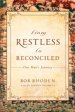 From Restless To Reconciled