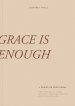 Grace Is Enough: A 30-Day Christian Devotional to Help Women Turn Anxiety and Insecurity Into Confidence