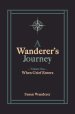 A Wanderer's Journey, Vol. 1: When Grief Enters