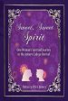 Sweet, Sweet Spirit: One Woman's Spiritual Journey in the Asbury College Revival