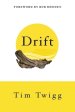 Drift: Finding Your Way Back When Life Throws You Off Course