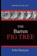 The Barren Fig Tree - John Bunyan