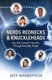 Nerds Rednecks & Knuckleheads: How God Connects the Dots Through Everyday People