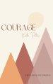 Courage