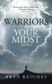 Warriors In Your Midst: Second Edition