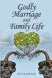 Godly Marriage And Family Life