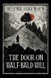 The Door on Half-Bald Hill