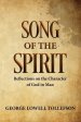 Song of the Spirit: Reflections on the Character of God in Man