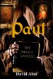 Paul: The Devil's Apostle