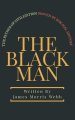 The Black Man: The Father of Civilization Proven by Biblical History