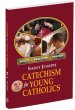 St. Joseph Catechism for Young Catholics No. 4