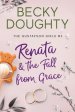 Renata and the Fall from Grace