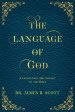 The Language of God: A Companion Dictionary To The Bible