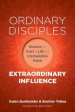 Ordinary Disciples, Extraordinary Influence: Stories to Fuel a Life of Unshakable Faith