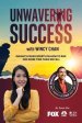 Unwavering Success With Wincy Chan