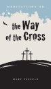 Meditations on the Way of the Cross