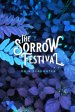 The Sorrow Festival