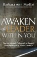 Awaken the Leader Within You: Journey through Nehemiah to Expand Your Perception of Who a Leader Is