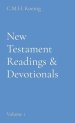 New Testament Readings & Devotionals: Volume 1