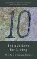 Instructions for Living: The Ten Commandments