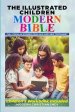 THE ILLUSTRATED CHILDREN MODERN BIBLE