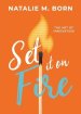 Set It on Fire: The Art of Innovation