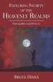 Exploring Secrets of the Heavenly Realms: Principalities and Powers