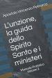 L'unzione, La Guida Dello Spirito Santo E I Ministeri