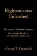 Righteousness Unleashed: The Letter of Paul to the Romans Revealing Its Depths in Verse-By-Verse Poetic Prose