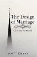 The Design of Marriage: Christ and the Church