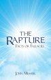 The Rapture: Facts or Fallacies