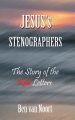 Jesus'S Stenographers: The Story of the Red Letters