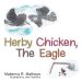 Herby Chicken, the Eagle