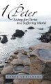 1 Peter: Living for Christ in a Suffering World