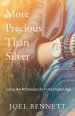 More Precious Than Silver: Living the #Christianlife in the Digital Age