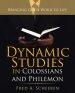 Dynamic Studies in Colossians and Philemon: Bringing God's Word to Life