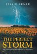 The Perfect Storm: My Journey from Heartbreak to Happiness