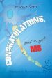 Congratulations, You'Ve Got Ms: Memoirs of Faithfulness