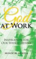 God at Work: Inspiration for Our Weekly Hustle