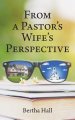 From a Pastor's Wife's Perspective