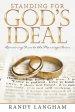 Standing for God's Ideal: Remaining True to the Marriage Vows