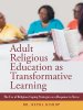 Adult Religious Education as Transformative Learning: The Use of Religious Coping Strategies as a Response to Stress