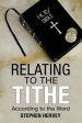 Relating to the Tithe: According to the Word