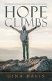 Hope Climbs: The Relentless Pursuit of God in the Midst of Life's Valleys